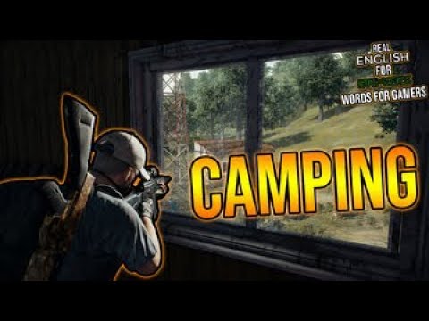 Meaning Of Camping | Words For Gamers (Episode 3) [Refg] - Youtube
