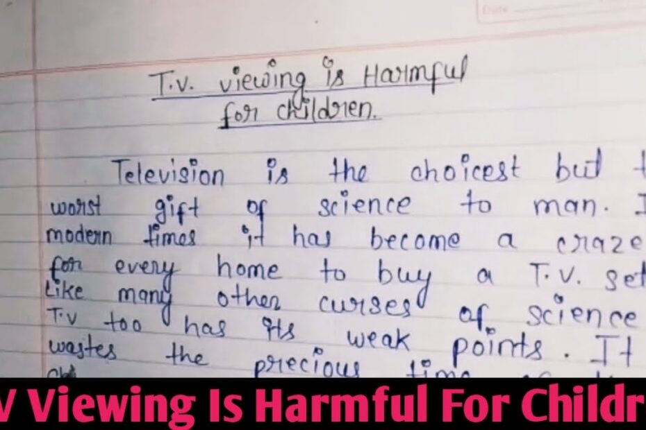 T V Viewing Is Harmful To Children Paragraph | Impact Of Television Essay -  Youtube